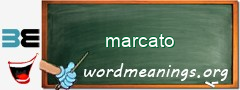 WordMeaning blackboard for marcato